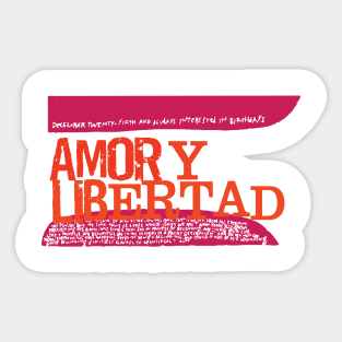 Amor Y Libertad Sticker